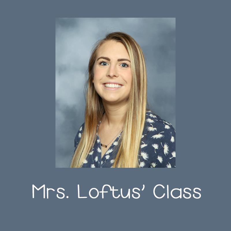 Mrs. Loftus' Class Page Link