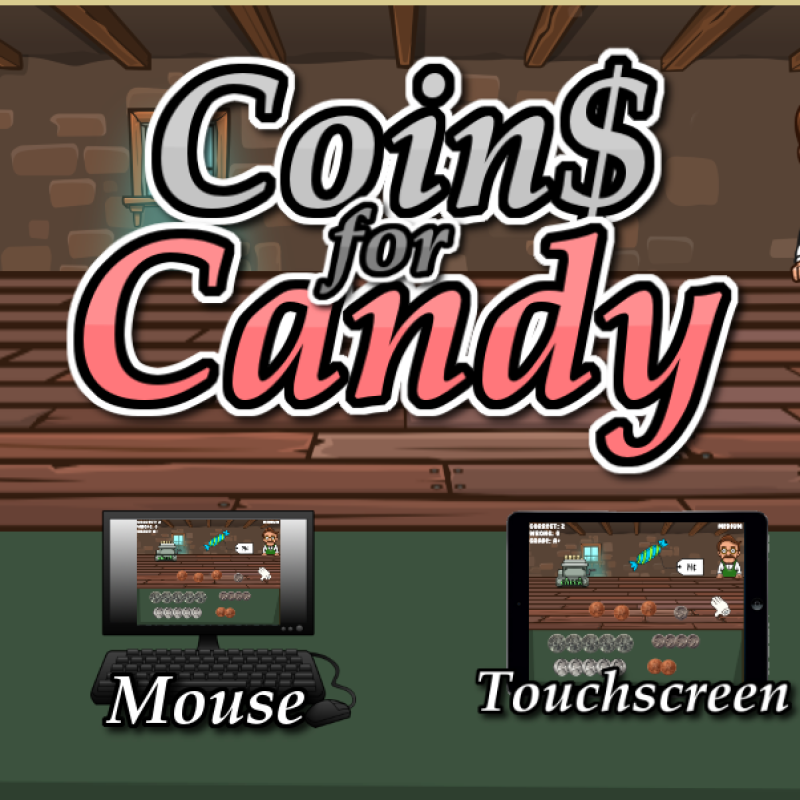 Coins for candy - choices of mouse or touchscreen